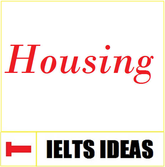 نکات کلیدی آیلتس درباره Housing
